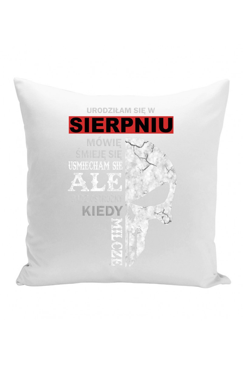 Poduszka Urodziłam Się W Sierpniu Poduszka Urodziłam Się W Sierpniu