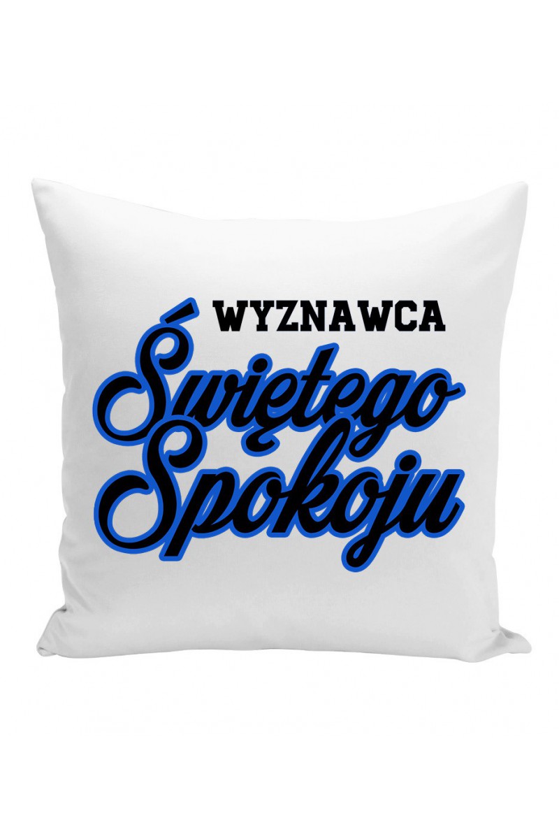 Poduszka Wyznawca Świętego Spokoju