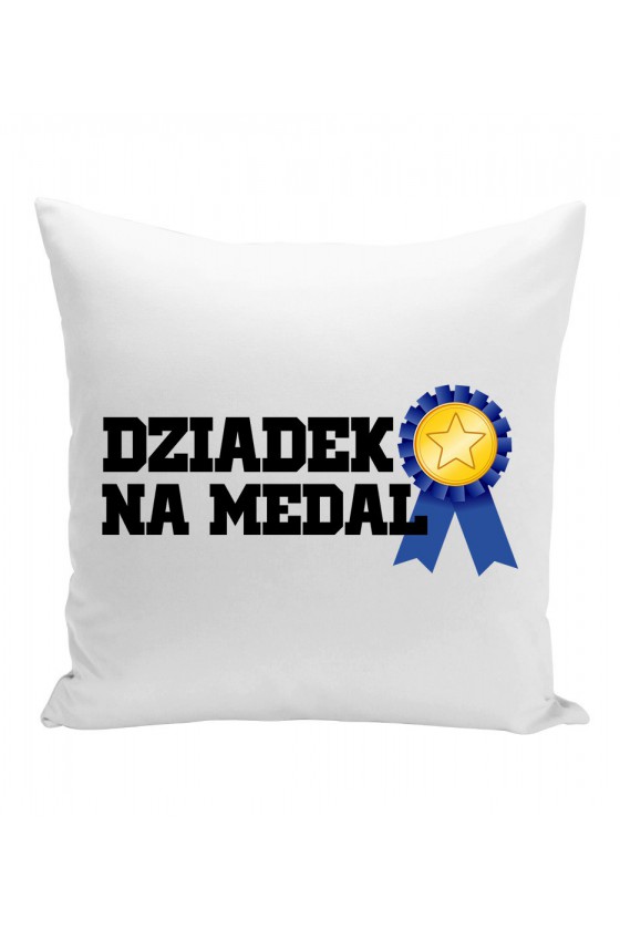 Poduszka Dziadek Na Medal