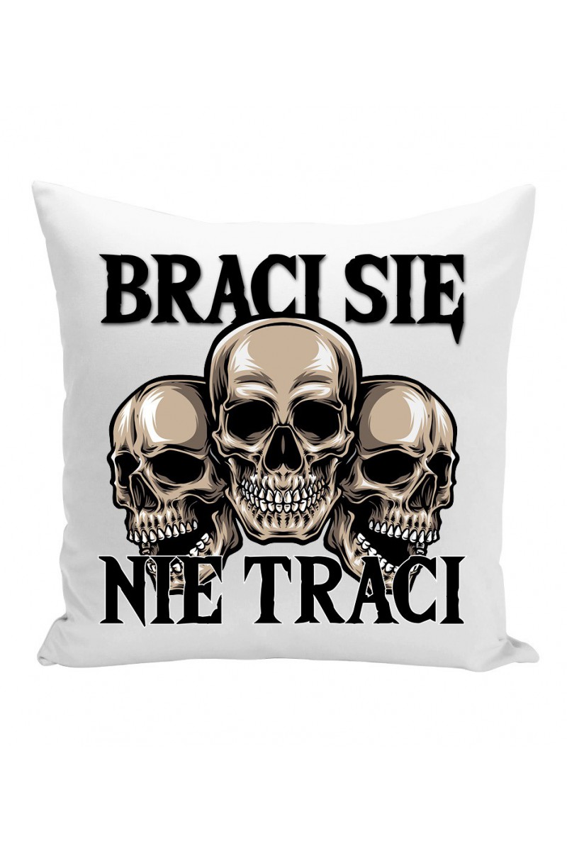 Poduszka Braci Się Nie Traci