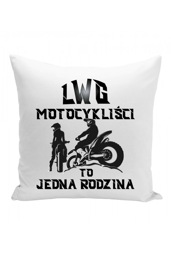 Poduszka LWG Motocykliści To Jedna Rodzina