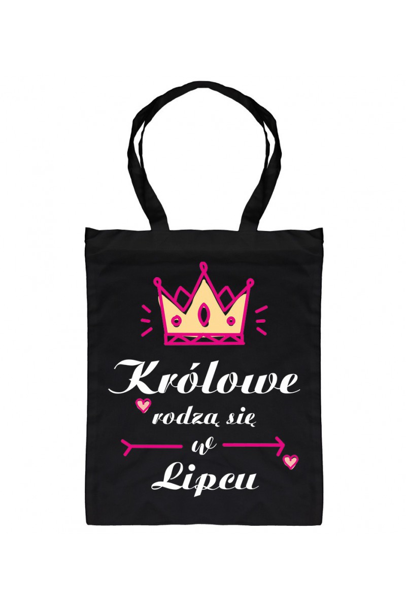 Torba Królowe Rodzą Się W Lipcu