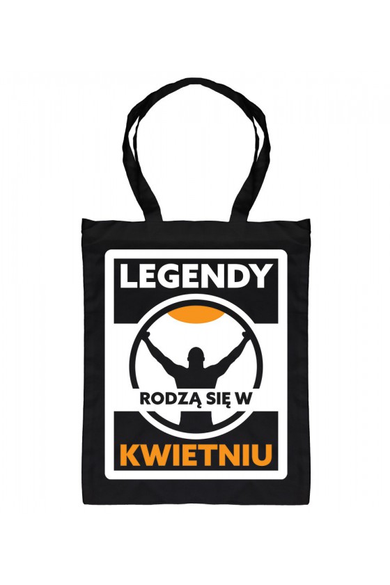 Torba Legendy Rodzą Się W Kwietniu II