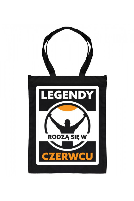 Torba Legendy Rodzą Się W Czerwcu II