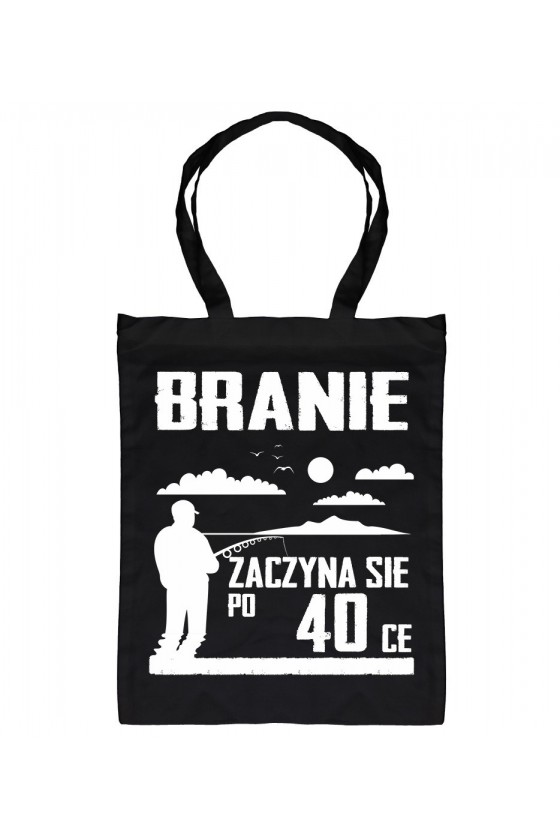 Torba Branie Zaczyna Się Po 40-ce