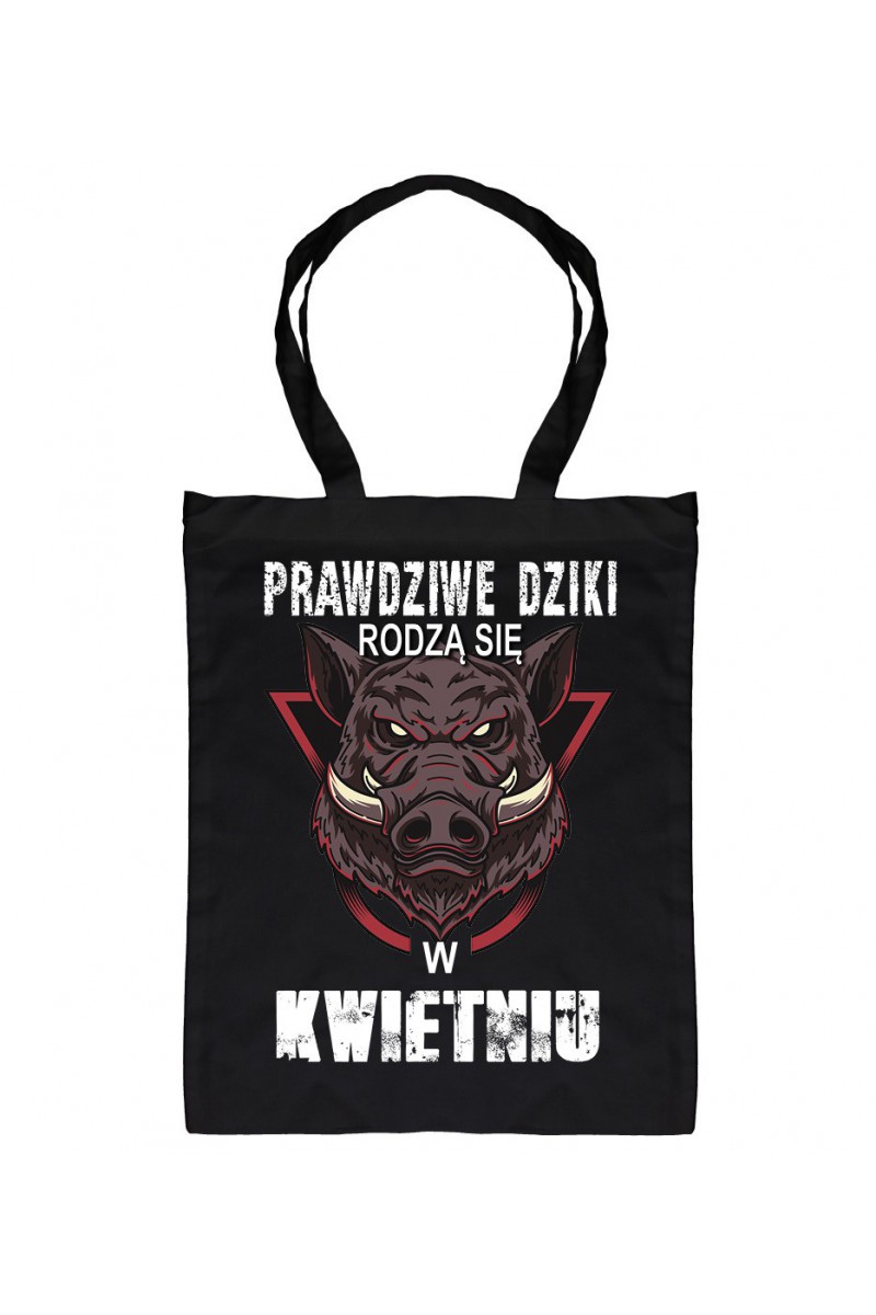 Torba Prawdziwe Dziki Rodzą Się W Kwietniu