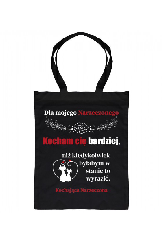 Torba Dla Mojego Narzeczonego, Kocham Cię Bardziej